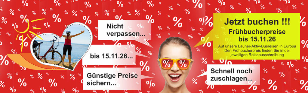 Frühbucherrabatt 2026/2027 Launer-Reisen